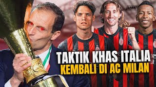 Formasi Khas Italia Kembali di AC Milan: Rossoneri Siap Kembali ke Papan Atas
