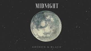 Aroken & BL4CK - Midnight