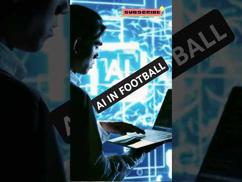 Football's AI Revolution: The Future is here #football #artificialintelligence