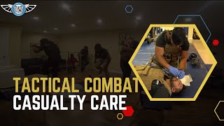 Tactical Combat Casualty Care - TCCC