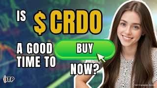 Is Credo CRDO a Good Time to Buy Now? | July 2025