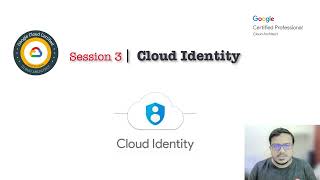 Google Cloud Architect | Session 3 | Cloud Identity
