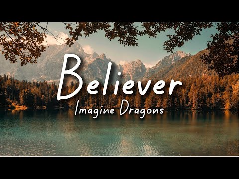 Imagine Dragons - Believer (Lyrics)