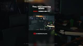 They Are Censoring News, this is bad