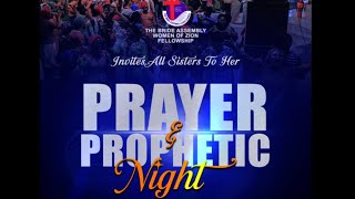 PRAYER & PROPHETIC NIGHT - THE BRIDE ASSEMBLY WOMEN OF ZION SAT. 19TH JULY 2025