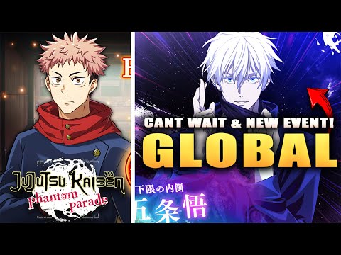 *BEST* THINGS COMING TO GLOBAL & NEW EVENT! (Jujutsu Kaisen Phantom Parade)