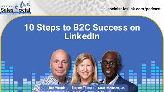10 Steps to B2C Success on LinkedIn