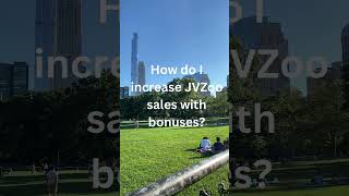 How to promote Jvzoo products.  How do I increase Jvzoo sales with bonuses?