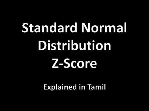 Standard Normal Distribution, Z score & Standardization in Tamil #statistics #tamileducation