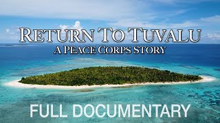 Return To Tuvalu - A Peace Corps Story