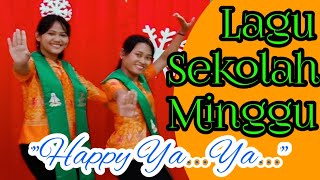 Lagu Sekolah Minggu HAPPY YA YA YA