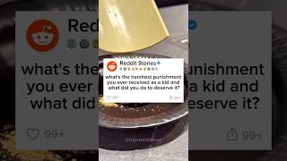 what’s the harshest punishment you ever received as a kid and what did you do to deserve it? #reddit