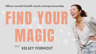 "Find Your Magic" Intro Epsiode Clip