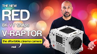 The New RED 8K VV 120fps V-RAPTOR - The Best Ever Cinema Camera