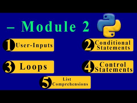 Python Tutorial – Module 2: Control Flow | If-Else, Loops, Break, Continue & List Comprehensions
