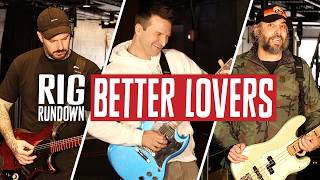 Better Lovers Rig Rundown with Will Putney, Jordan Buckley & Steve Micciche