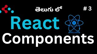 #3 React Components || Learn React Components in Telugu