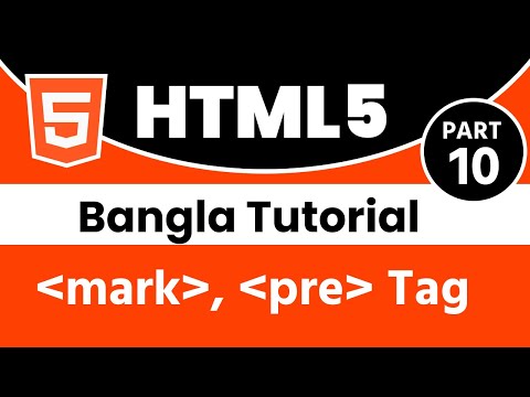 HTML Bangla Tutorial Part-10 || mark, pre Tag