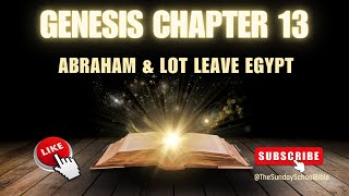 Genesis Chapter 13 | Abram and Lot Separate | God's Promise Renewed | Bible Study