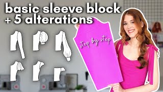 MAKE ANY SLEEVE PATTERN YOU WANT - basic sleeve block full patternmaking tutorial + 5 alterations