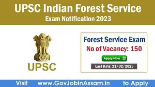 UPSC Indian Forest Service Exam 2023 – Apply for 150 Posts | The Union Public Service Commission job