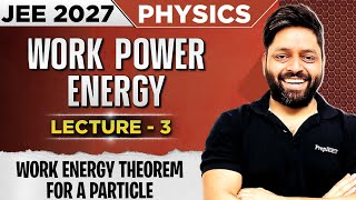Work Power and Energy L 03 | Conservative and Non-conservative Forces | JEE 2027