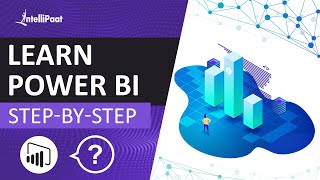 Learn Power BI | What is Power BI | Power BI Training | Intellipaat