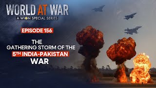 Is The Fifth India-Pakistan War Imminent? | World At War | WION