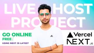 How to Host Next.js Project on Vercel for Free || Deploy Your Live Project Today 🚀