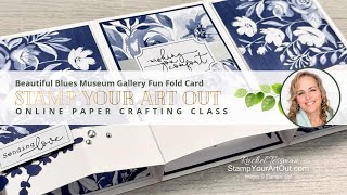 Beautiful Blues Museum Gallery Fun Fold Card
