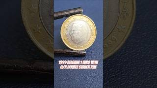 1999 Belgium 1 Euro with O/R Double Struck Rim #shorts #errorcoins #errorcoin