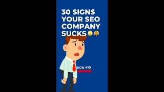 30 Signs Your SEO Company Sucks 😒🤦‍♀️ SIGN #10