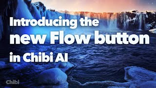 Introducing the New Flow Button | Flexible AI Content That Flows With You