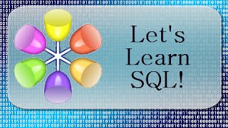 Let's Learn SQL! Lesson 2 : The Order By Statement