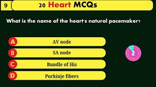 Top 20 Heart MCQs || Human Anatomy About Heart
