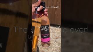 The BEST Wine Ever! #moscato #wine #shorts #sweetwine #pappyg
