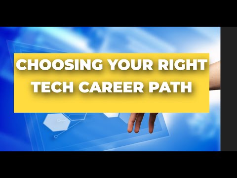 how  Choose Your  right Tech Career Path