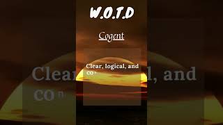 Word of the Day: #Cogent