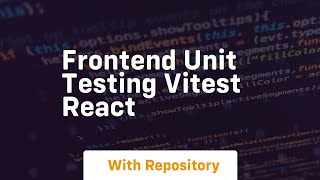 frontend unit testing vitest react
