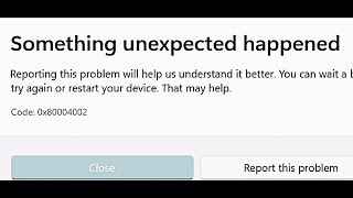 Fix Microsoft Store Error Code 0x80004002 Something Unexpected Happened On Windows 11/10 PC