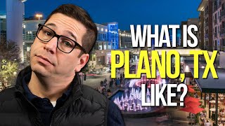 What is it actually like to live in Plano TX in 2022?