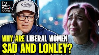 Liberal Women Are the Least Happy According to Survey + Bill Maher Claims He Was Never a Democrat