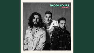 10,000 Hours (Piano)