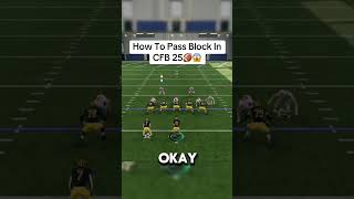 How to get Pass Protection in College Football 25 #ncaa25 #cfb25 #collegefootball25 #viral #madden