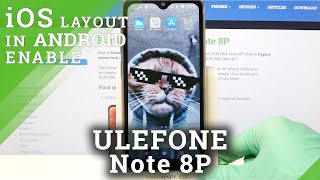iOS Launcher – ULEFONE Note 8P and Apple Layout