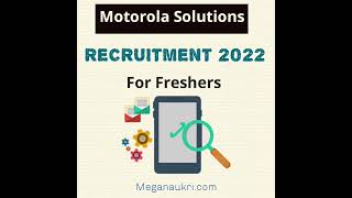 Motorola Solutions Off Campus Drive Recruitment 2022