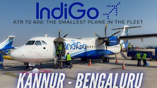 IndiGo ATR 72-600 : Smallest plane of India’s biggest airline | Kannur to Bengaluru | Trip Report