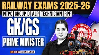 Railway Exams 2025-26 | NTPC, Group D, ALP, Technician, RPF | Prime minister | GK GS By Somya Mam