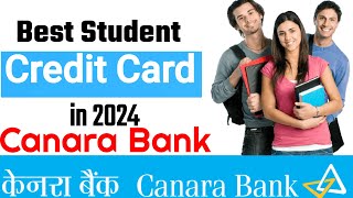 Best Credit Card for students in india IN 2024 | Canara Bank Credit Card for Students in 2024 |