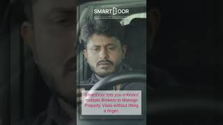 Multiple Brokers Managing Property Visits Let Brokers do the Work SmartDoor lets you onboard